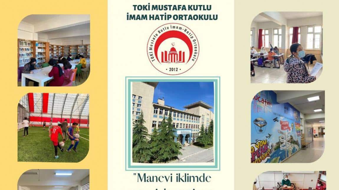 Toki Mustafa Kutlu İmam Hatip Ortaokulu 